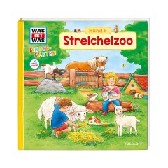 Tessloff Verlag WAS IST WAS Kindergarten: Streichelzoo ЧТО ЕСТЬ ЧТО Детский сад: контактный зоопарк